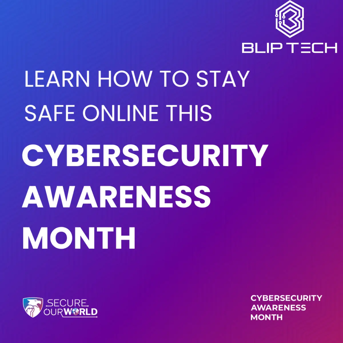 Learn how to stay safe online this Cybersecurity Awareness Month.